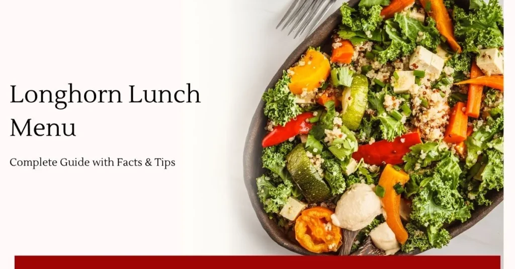 Longhorn Lunch Menu